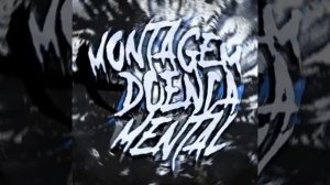 MONTAGEM DOENICA MENTAL