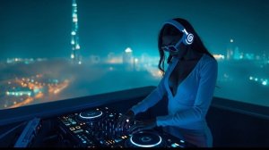 Dubai Skyline Melodic & Progressive House Flow (2026)