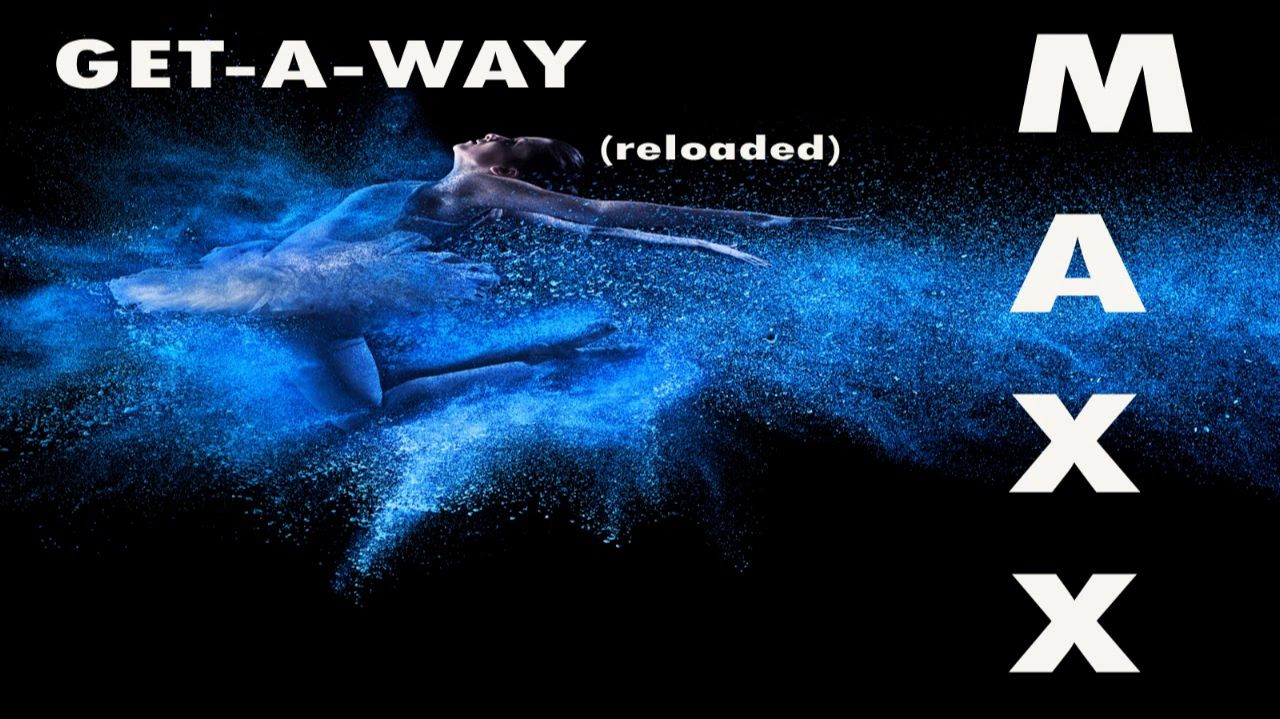 Maxx - Get-A-Way смотреть онлайн