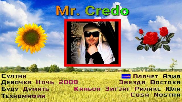 Mr. Credo 1