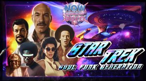 Star Trek - Soul Funk Generation (Disco is...)