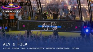 Aly & Fila - Live @ Luminosity Beach Festival [28.06.2026]