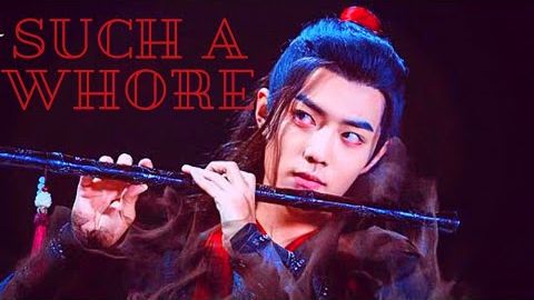 Wei Wuxian _ The Yiling Patriarch _ Such a whore [The Untamed 陈情令]_ смотреть онлайн