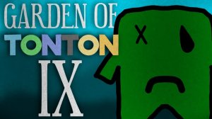 Garden of ton ton IX трейлер