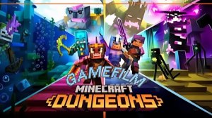 MINECRAFT DUNGEONS ИГРО-ФИЛЬМ Сфера из Энда и это ещё не конец... Официальный релиз! | MS GAMEFILM