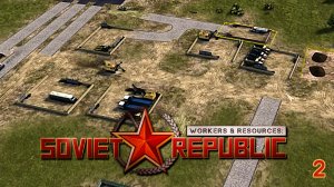 План Коммуникаций ► Workers & Resources Soviet Republic (1 Сезон) ► №2