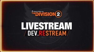 Division 2 stream ⚡ Смотрим стрим разработчиков по новому событию «Пыльная буря»
