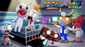 ANIMAL HOSPITAL (Anomaly) x DANDY'S WORLD - ANIMATION MEME
