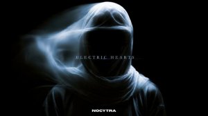 NOCYTRA - Electric Hearts