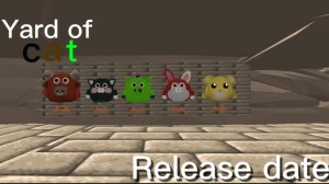Yard of cat Release date