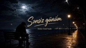 Sənsiz günüm (2026)