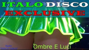 DISCO-GIRLS - Ombre E Luci/ италодиско, евродиско, 80-е, 90-е, ретро, Retro, Dance