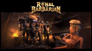 РОНАЛ-ВАРВАР - Ronal the Barbarian - Трейлер мультфильма