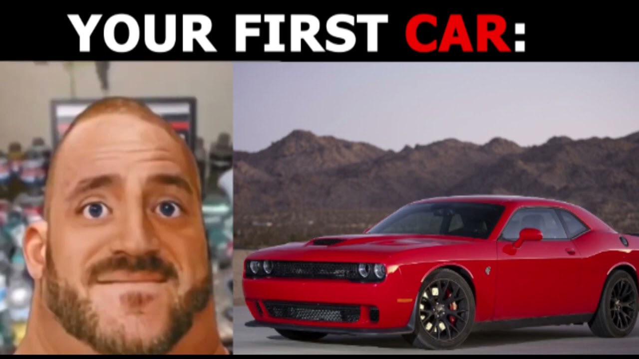 YOUR FIRST CAR:
