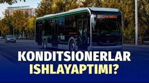 🍿 Toshkent avtobuslarida konditsionerlar qanday ishlayapti?