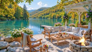ПРИЯТНАЯ МУЗЫКА НА ТЕРРАСЕ У ОЗЕРА 🌸 ЛЕТНИЙ УЮТ И СПОКОЙСТВИЕ ДЛЯ ДУШИ
