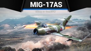 ЗОЛОТЫЕ ГОРЫ MiG-17AS в War Thunder