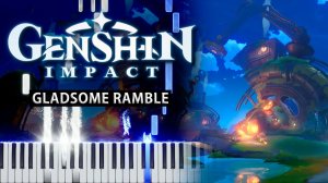 Gladsome Ramble (Genshin Impact) 【 КАВЕР НА ПИАНИНО 】