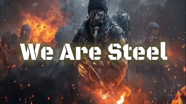 We Are Steel