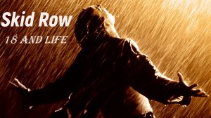 Skid Row -18 and Life- (кадры кф Побег из Шоушенка)