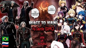 🇺🇸🇧🇷🇷🇺 Mato Seihei No Slave React To Yuuki As Dante(DMC) Full Reaction Devil May