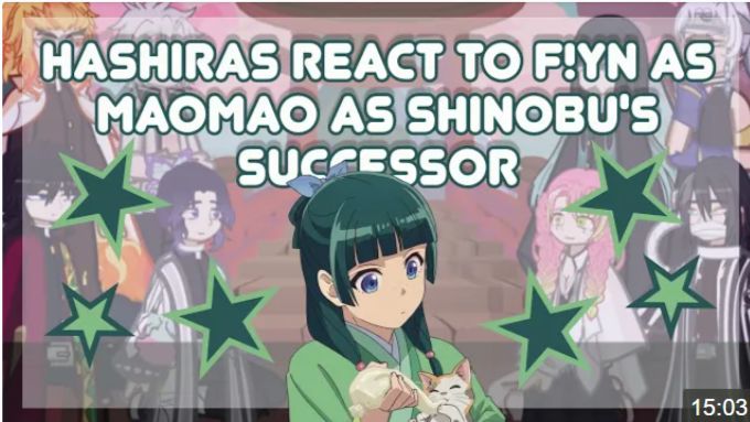 Hashiras React To F!Yn As Maomao As Shinobu's Successor, Gacha Reaction смотреть онлайн