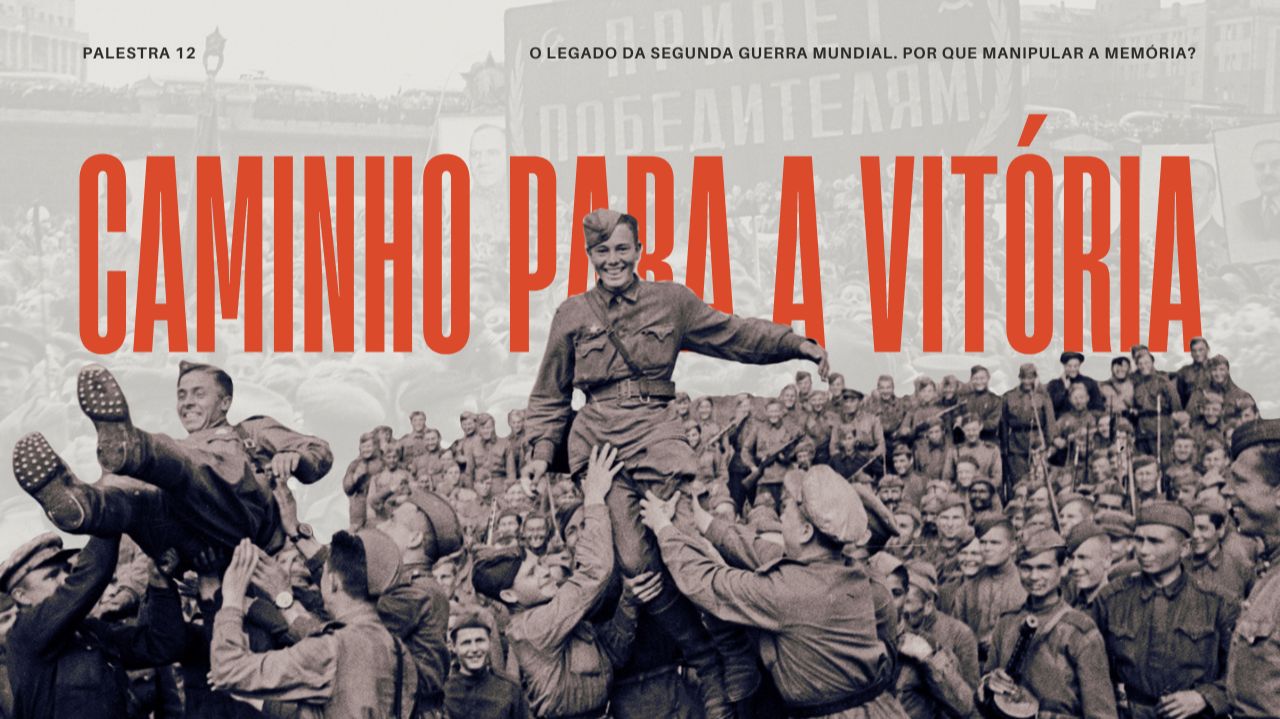O Legado da Segunda Guerra Mundial. Por que Manipular a Memória?