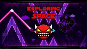 (Insane Demon) «Exploring Space» by Sumsar I Geometry Dash