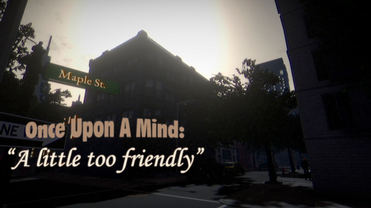 ОПАСНЫЙ НЕЗНАКОМЕЦ ➤ Once Upon A Mind - A Little Too Friendly смотреть онлайн