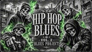 Hip Hop Blues Project _ Dark Boom Bap, Smoky Guitar & West Coast Soul Mix