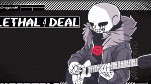 Undertale: Something New — «Летальная Сделка» — Саундтрек Кильки (Killer!Sans)
