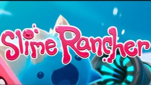 Играю в слайм Ranch