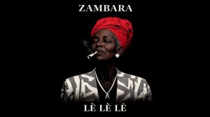 ZAMBARA - Le Le Le | Afro house | музыка 2026