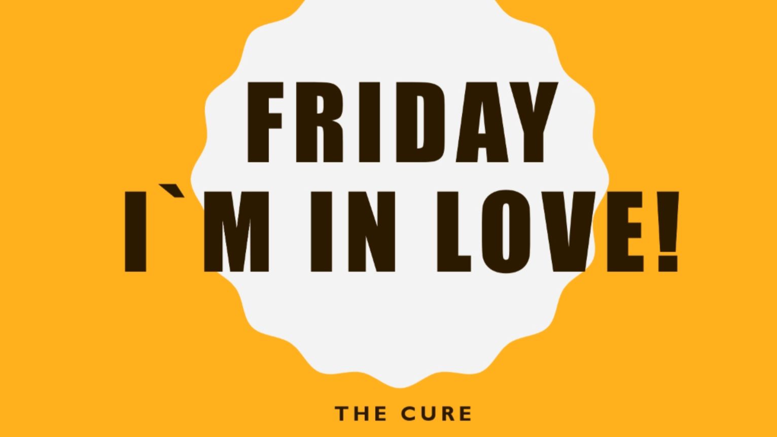 "Friday, I'm in love" by The Cure смотреть онлайн