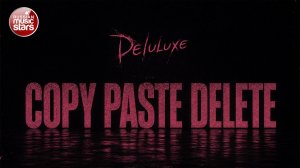 COPY PASTE DELETE ★ NEW HIT 2026 ★ Deluluxe ★