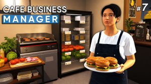 ВЗЯЛА КРЕДИТ РАДИ БУРГЕРОВ🍔 - Cafe Business Manager #7