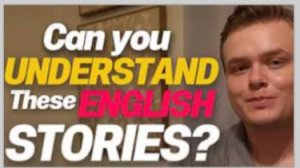 Test your English with these Easy Stories!  Beginner English