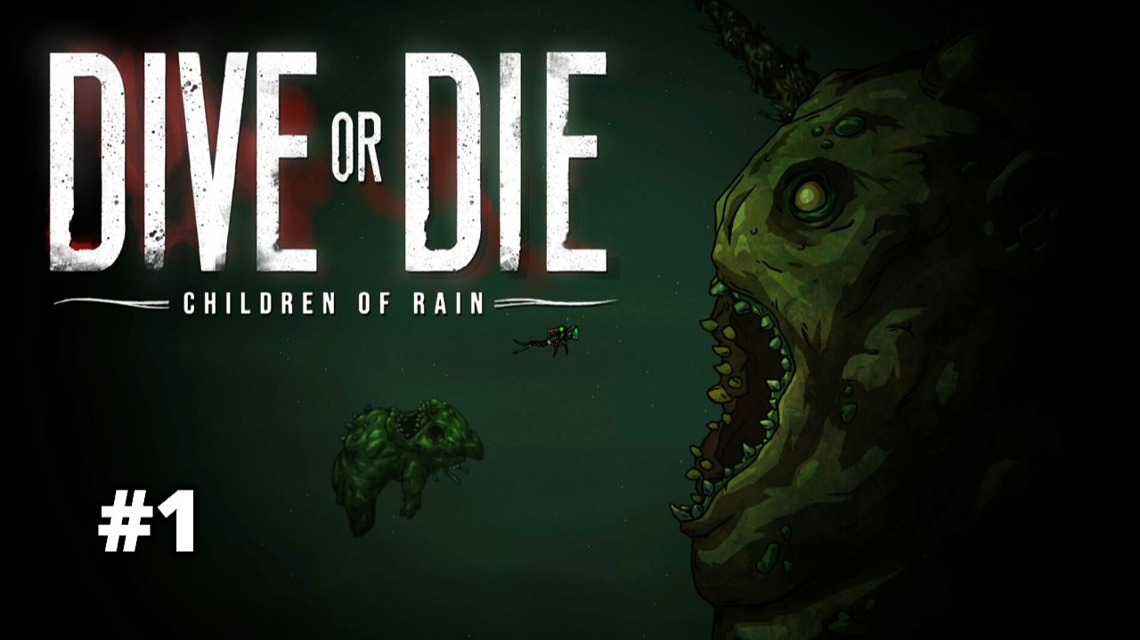 КРУТАЯ АТМОСФЕРНАЯ ИГРУШКА - DIVE or DIE - Children of Rain #1 смотреть онлайн