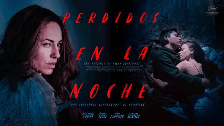 Потерянный в ночи (2023) / Perdidos en la noche / Lost in the Night