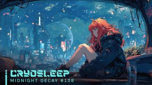 #108🌙Cryosleep|WomenSynthwave_MidnightDecay_17-07-2026
