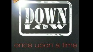 Down Low - Once Upon A Time