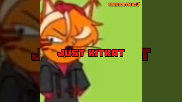 JUST KITKAT