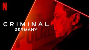 Преступник: Германия - 1 серия (2019) / Criminal: Germany