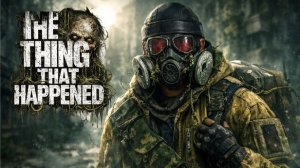 ЗОМБИ КРИНЖ ••• THE THING THAT HAPPENED ••• Обзор прохождение ••• Я пытался