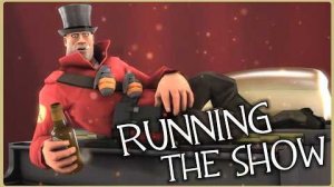[Crossover Animations] - «Running the Show» But it's TF2 [SFM  TADC x TF2]
