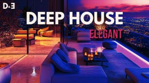 Gentleman & Elegant Deep House Mix 2026