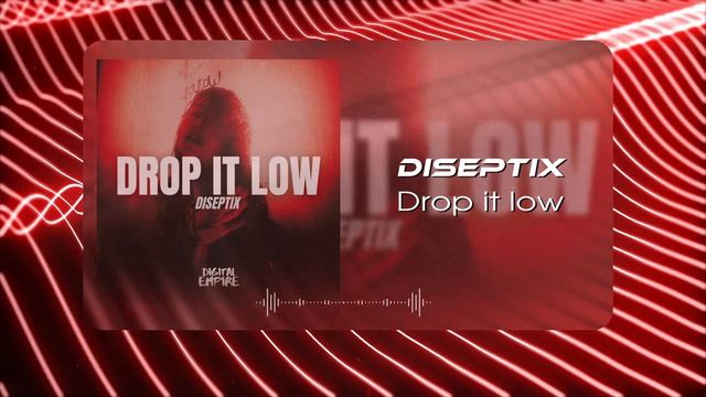 Diseptix - Drop it low (Musical Visual) смотреть онлайн
