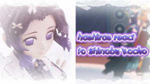 Hashiras React To Shinobu Kocho!, No Ships