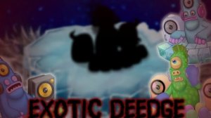 My Singing Monsters: Экзотический Дидж (Фанмейд)