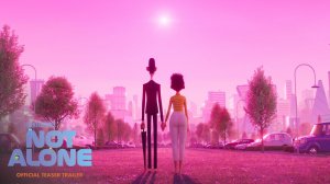 Not Alone – Официальный тизер-трейлер (2026) | Тимоти Шаламе, Селена Гомес | Анимация Illumination